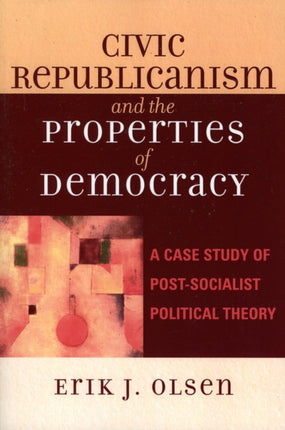 Civic Republicanism and the Properties of