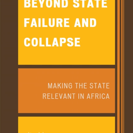 Beyond State Failure and Collapse