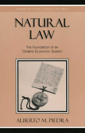 Natural Law The Foundation of an Orderly Economic