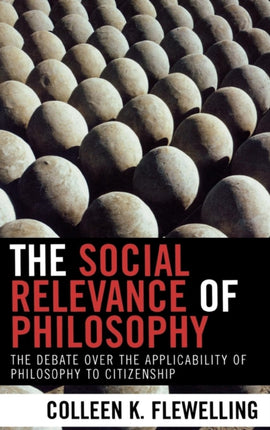 The Social Relevance of Philosophy The Debate