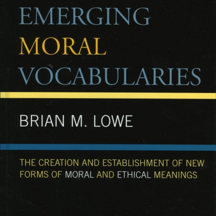 Emerging Moral Vocabularies