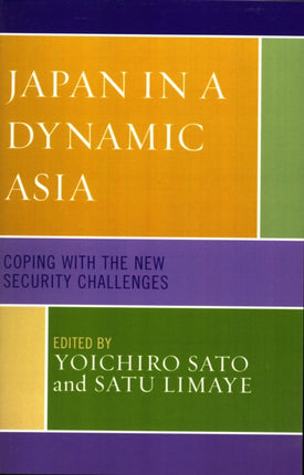 Japan in a Dynamic Asia Coping with the New
