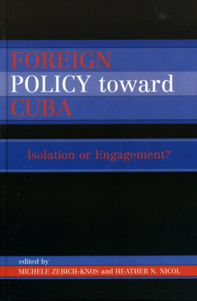 Foreign Policy Toward Cuba