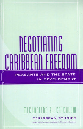 Negotiating Caribbean Freedom