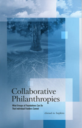 Collaborative Philanthropies What Groups of