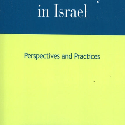 Public Policy in Israel Perspectives and