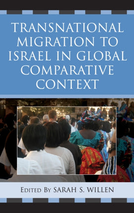 Transnational Migration to Israel in Global