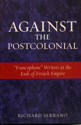Against the Postcolonial