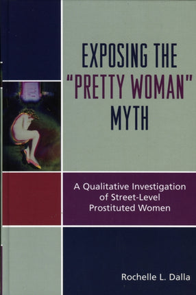 Exposing the Pretty Woman Myth