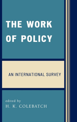 The Work of Policy An International Survey