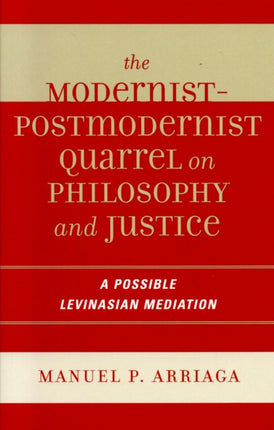 The Modernistpostmodernist Quarrel on Philosophy
