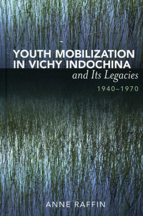 Youth Mobilization in Vichy Indochina and Its