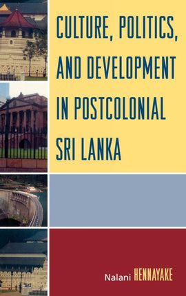 Culture Politics and Development in Postcolonial