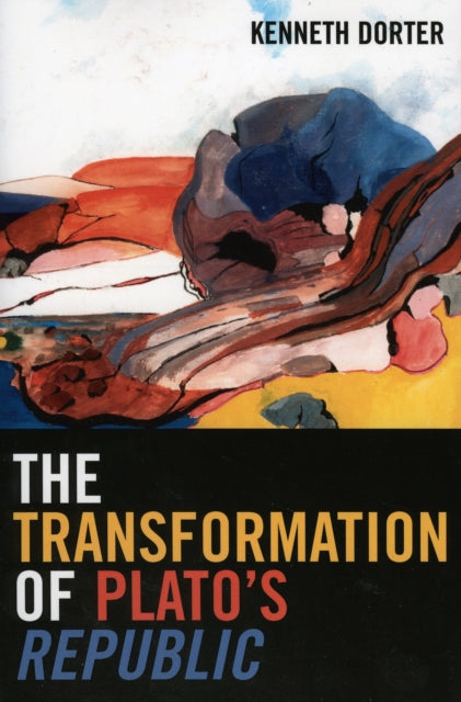 The Transformation of Platos Republic