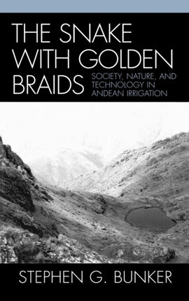 The Snake with Golden Braids Society Nature and