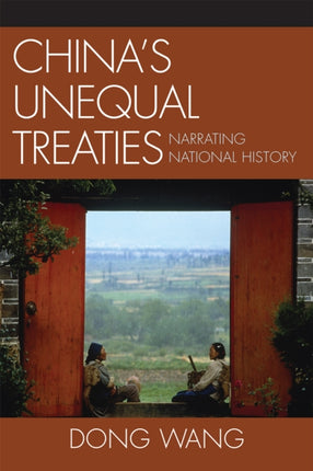 Chinas Unequal Treaties