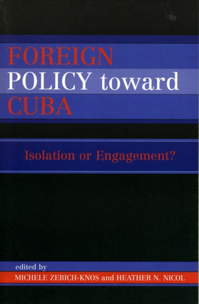 Foreign Policy Toward Cuba