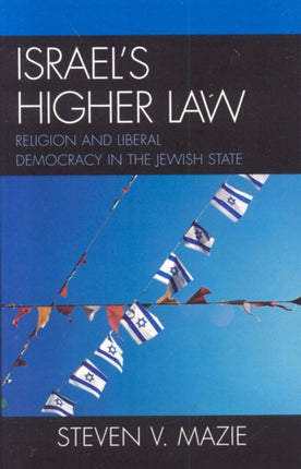 Israels Higher Law