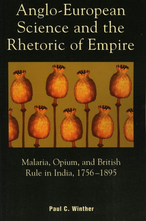 AngloEuropean Science and the Rhetoric of Empire