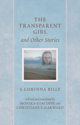 The Transparent Girl and Other Stories After the