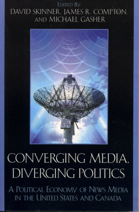Converging Media Diverging Politics