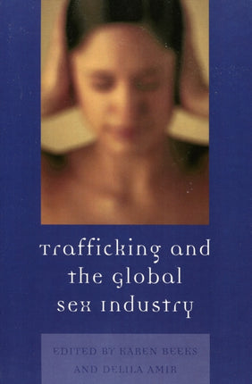 Trafficking  the Global Sex Industry Program in