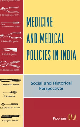 Medicine and Medical Policies in India Social and