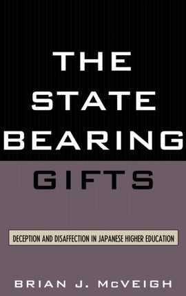 The State Bearing Gifts Deception and
