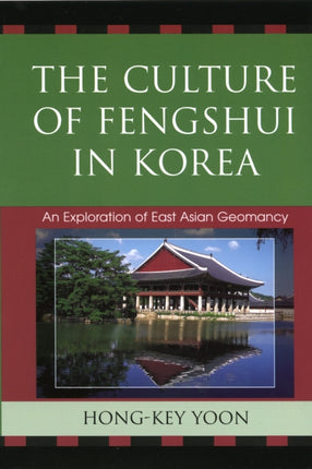 The Culture of Fengshui in Korea