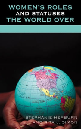 Womens Roles and Statuses the World Over Global