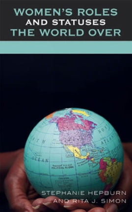 Womens Roles and Statuses the World Over Global
