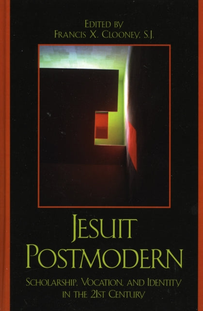 Jesuit Postmodern Scholarship Vocation and