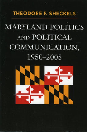 Maryland Politics and Political Communication