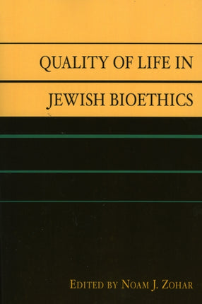 Quality of Life in Jewish Bioethics