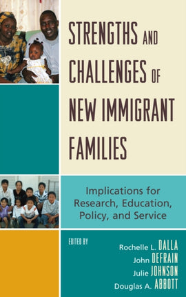 Strengths and Challenges of New Immigrant