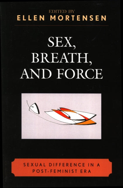 Sex Breath and Force