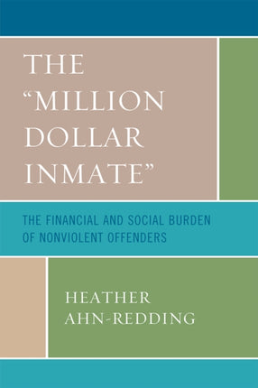 The Million Dollar Inmate