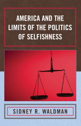 America and the Limits of the Politics of