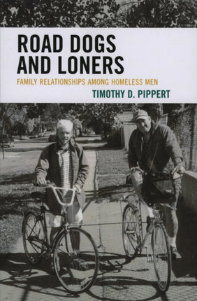 Road Dogs and Loners