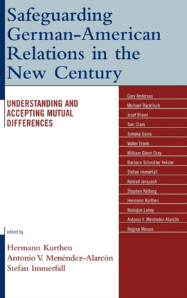 Safeguarding GermanAmerican Relations in the New