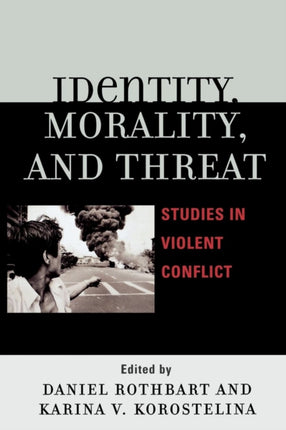 Identity Morality and Threat