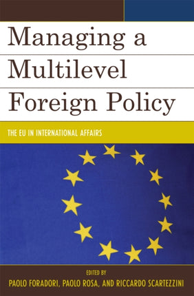 Managing a Multilevel Foreign Policy