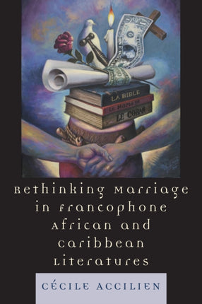 Rethinking Marriage in Francophone African and