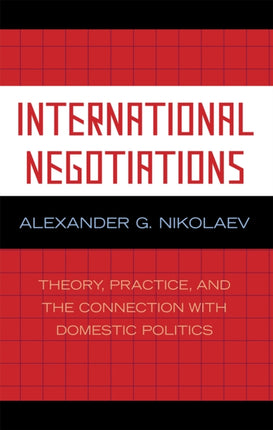 International Negotiations Theory Practice and