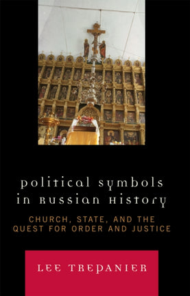 Political Symbols in Russian History Church State
