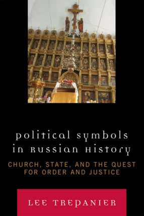 Political Symbols in Russian History Church State