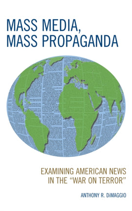 Mass Media Mass Propaganda