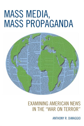 Mass Media Mass Propaganda
