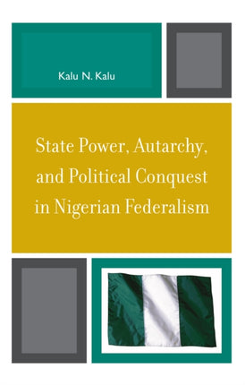 State Power Autarchy and Political Conquest in
