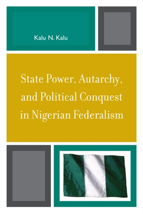 State Power Autarchy and Political Conquest in
